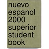 Nuevo Espanol 2000 Superior Student Book door Nieves Garcia Fernandez