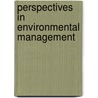 Perspectives in Environmental Management by Ralf C. Buckley