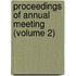 Proceedings Of Annual Meeting (Volume 2)