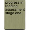 Progress in Reading Assessment Stage One door Kate Ruttle