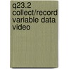 Q23.2 Collect/Record Variable Data Video door Delmar Learning