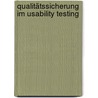 Qualitätssicherung im Usability Testing by Tom Hoemske