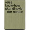 Reise Know-How Skandinavien - Der Norden door Frank-Peter Herbst