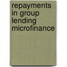 Repayments In Group Lending Microfinance door Asm Rejaul Karim Bakshi