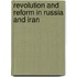 Revolution and Reform in Russia and Iran