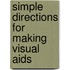 Simple Directions For Making Visual Aids