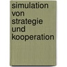 Simulation von Strategie und Kooperation by Manfred Macher