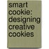 Smart Cookie: Designing Creative Cookies