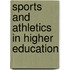 Sports and Athletics in Higher Education