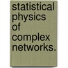 Statistical Physics Of Complex Networks. by Huafeng Xie
