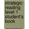 Strategic Reading Level 1 Student's Book by Samuela Eckstut-Didier