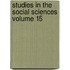Studies in the Social Sciences Volume 15