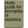 Study Guide for Principles of Statistics door Paul A. Herzberg