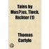 Tales by Mus Us, Tieck, Richter Volume 1