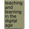 Teaching and Learning in the Digital Age door Louise Starkey