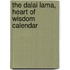 The Dalai Lama, Heart of Wisdom Calendar