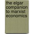 The Elgar Companion to Marxist Economics