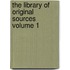 The Library of Original Sources Volume 1