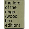 The Lord of the Rings (Wood Box Edition) door John Ronald Reuel Tolkien