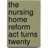 The Nursing Home Reform Act Turns Twenty door United States Congress Senate