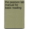 The Pearson Lab Manual for Basic Reading door Patricia Davis