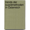 Trends der Suizidmethoden in Österreich door Andreas Vlaschitz