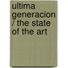 Ultima generacion / The State of the Art by Iain Banks