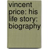 Vincent Price: His Life Story: Biography door Cw Cooke