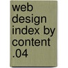 Web Design Index By Content .04 door The Pepin Press