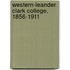 Western-Leander Clark College, 1856-1911