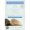 When Bad Things Happen To Good Marriages by Leslie Parrott