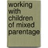 Working With Children Of Mixed Parentage