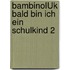 bambinoLÜK Bald bin ich ein Schulkind 2