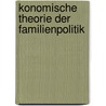 konomische Theorie der Familienpolitik door Jorg Althammer