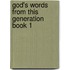God's Words From This Generation Book 1