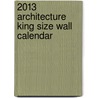 2013 Architecture King Size Wall Calendar door Not Available