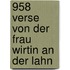 958 Verse von der Frau Wirtin an der Lahn