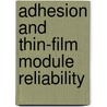 Adhesion and Thin-Film Module Reliability door United States Government