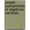 Ample Subvarieties Of Algebraic Varieties by Robin Hartshorne