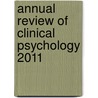 Annual Review Of Clinical Psychology 2011 by Individuals