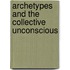 Archetypes and the Collective Unconscious