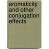 Aromaticity and Other Conjugation Effects door Rolf Gleiter