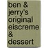 Ben & Jerry's Original Eiscreme & Dessert