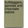 Bulldaggers, Pansies And Chocolate Babies door James F. Wilson