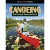 Canoeing: The Essential Skills And Safety by Andrew Westwood