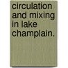Circulation And Mixing In Lake Champlain. door Badri Vishal Yadav