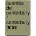 Cuentos De Canterbury /  Canterbury Tales