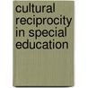 Cultural Reciprocity in Special Education door Maya Kalyanpur