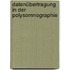 Datenübertragung in der Polysomnographie