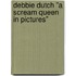 Debbie Dutch "A Scream Queen in Pictures"